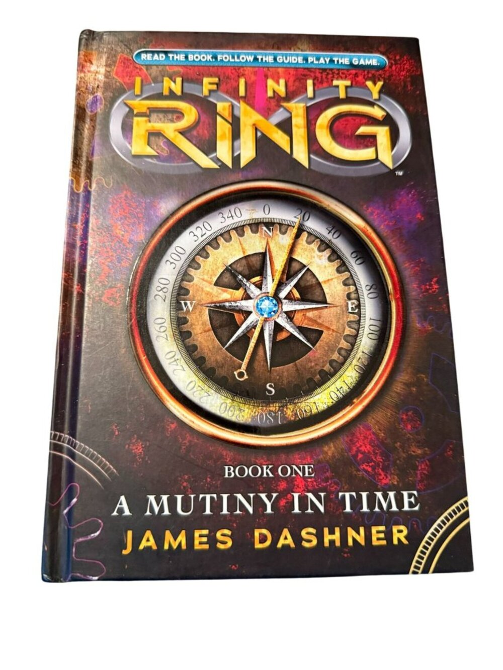 Infinity Ring Book One: A Mutiny In Time By James Dashner Hardcover